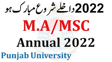 MA MSc Part 1 & 2 Admissions 2022 Starts Punjab University Great News Pu MA Msc Admissions 2022