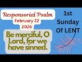 Feb 22 2026 Responsorialpsalm BE MERCIFUL O GOD FOR WE HAVE SINNED Lentenseason Psalms 