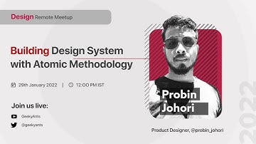 Building Design System with Atomic Methodology Probin Johori - Design Remote Meetup