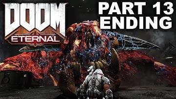 DOOM ETERNAL - Walkthrough Gameplay Part 13 ENDING  FINAL SIN Mission - No Commentary