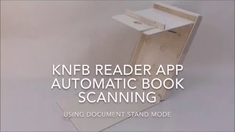 Using The KNFB Reader App For Book Scanning