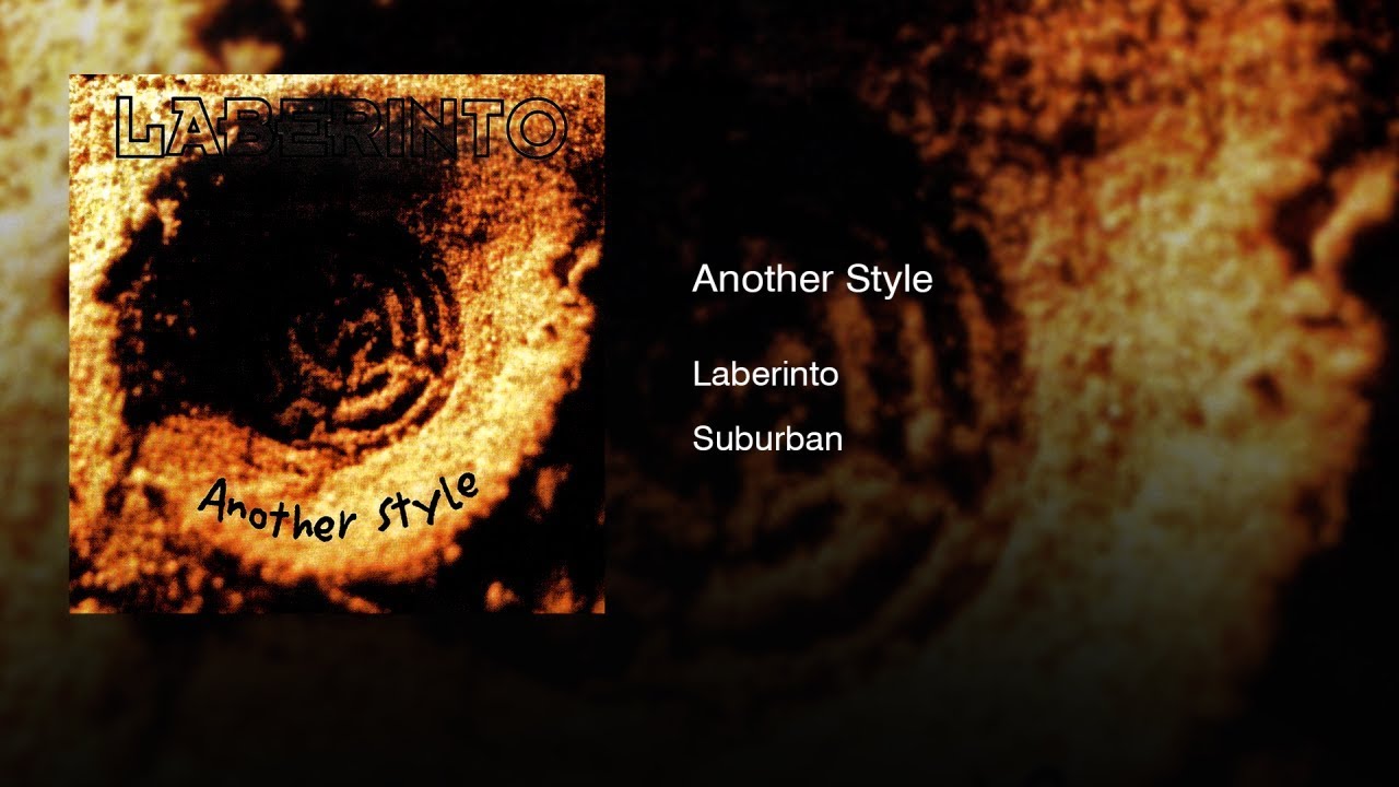 Watch Laberinto - Another Style (2000) || Full Album || on YouTube Watch Laberinto - Another Style (2000) || Full Album || on YouTube