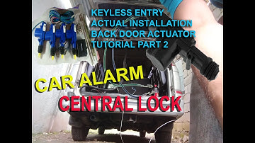 Central Lock Keyless Entry alarm Installation Part 2 Tutorial