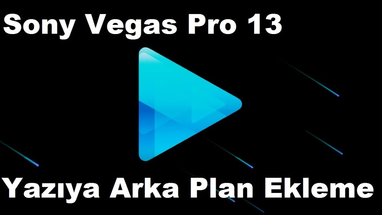 Sony Vegas Pro 13 Yazya Arka Plan Eklemek YouTube
