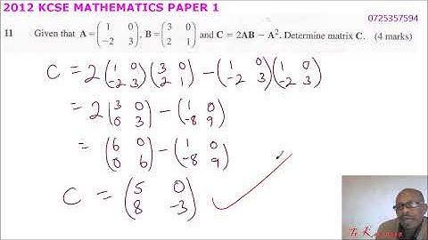 2012 KCSE MATHEMATICS PAPER 2 QUESTION 11