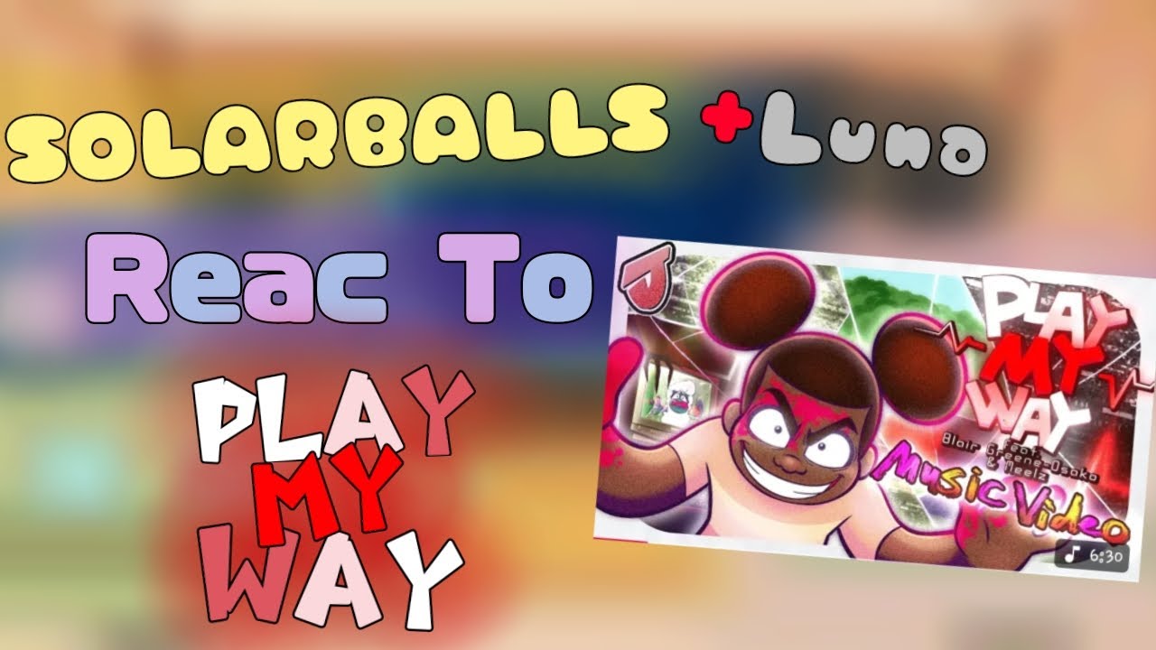 ||SolarBalls+Luna Reac To 