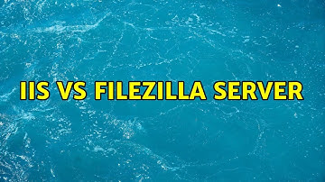IIS vs FileZilla Server (2 Solutions!!)