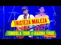 Manu Chao - Tristeza Maleza (Tombola Tour @ Baiona 2008) [Official Live Video]