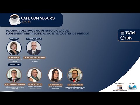 Café com Seguro Live l Planos Coletivos no âmbito da saúde suplementar: precificação e reajustes