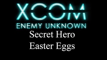 XCOM Enemy Unknown - Super Soldiers Easter Egg Cheats