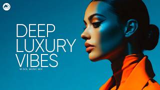 Deep Luxury Vibes - Premium Deep House & Lounge Selection | M-Sol Music