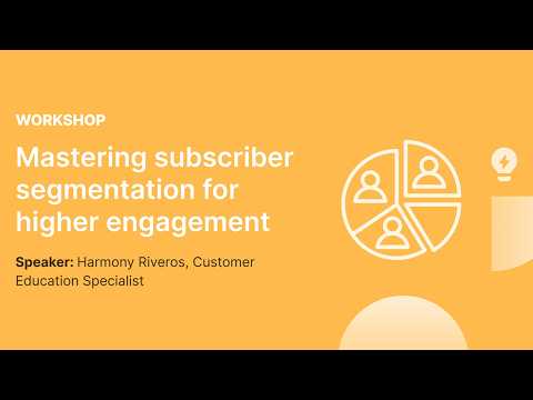 👥 Mastering subscriber segmentation for higher engagement [MailerLite webinar March 2026]