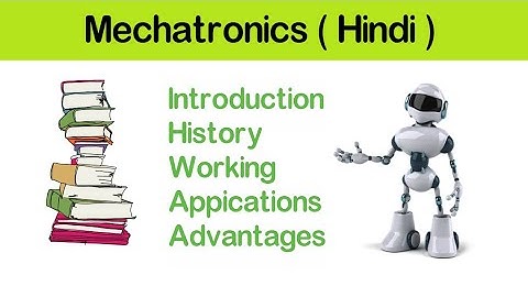 What is Mechatronics in Hindi | Mechatronics Engineering in Hindi