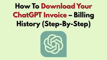 How To Download Your ChatGPT Invoice – Billing History (Step-By-Step)