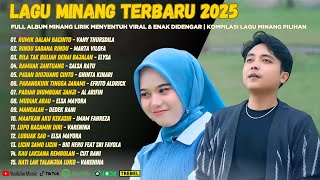 Download Lagu Lagu Minang Terbaru 2025-Full Album Minang Lirik Menyentuh Viral\u0026Enak Didengar Kompilasi Lagu Minang MP3