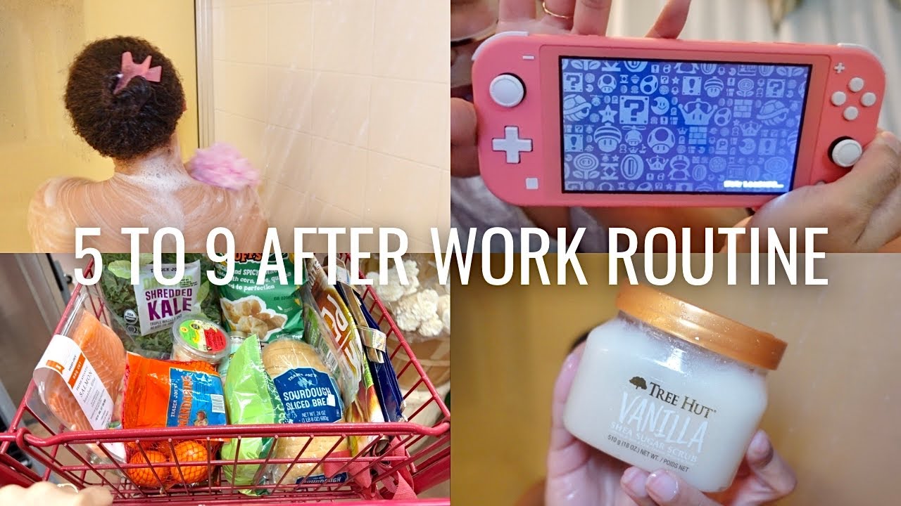 5-9 AFTER WORK ROUTINE | FRIDAY NIGHT ROUTINE | NIGHT TIME SHOWER ...