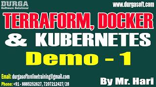 TERRAFORM, DOCKER &amp; KUBERNETES tutorials || Demo - 1 || by Mr. Hari On 18-05-2026 @7PM (IST)