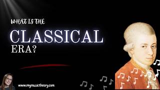 What is the Classical Era in Music?