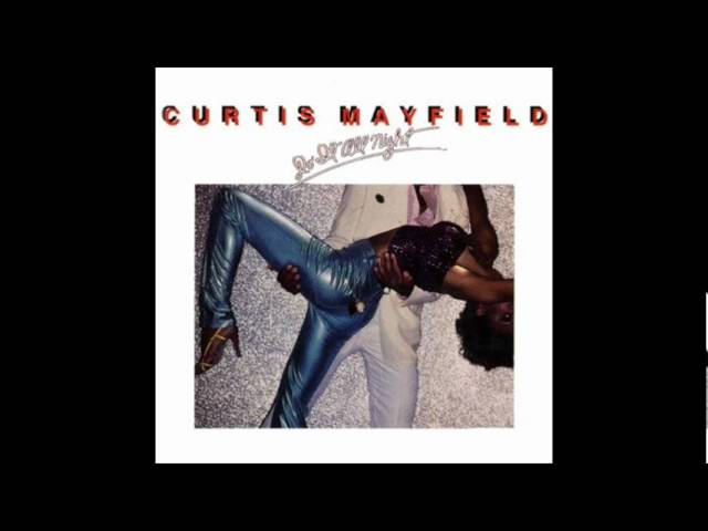 curtis mayfield - you are, you are