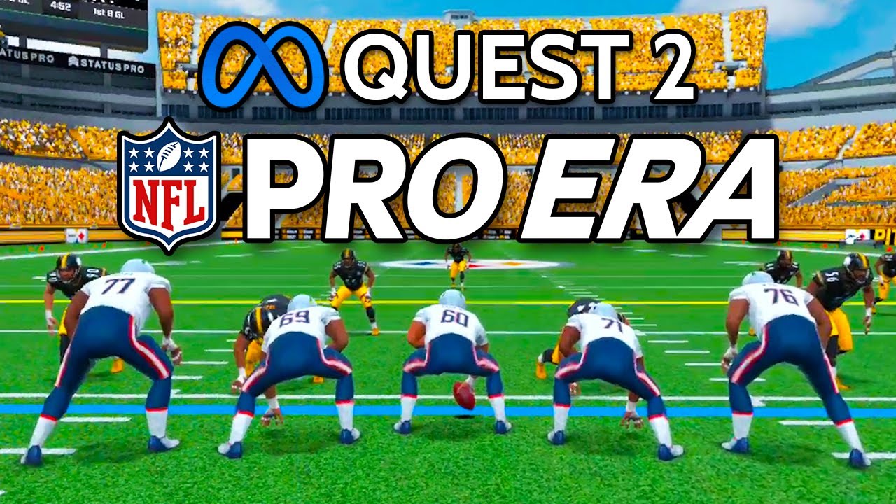 NFL Pro Era Quest 2 Patriots vs Steelers Week 2 in VR YouTube