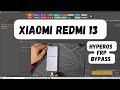 Xiaomi redmi 13 (tides-moon) hyperos frp bypass