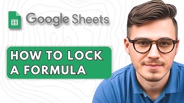 How to Lock a Formula in Google Sheets [2025 Guide]