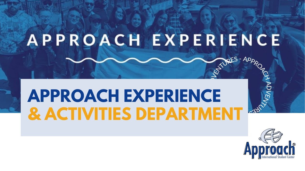 Approach Experience & Activities Department - YouTube