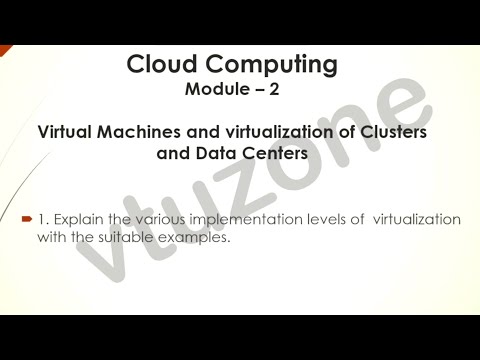The Various Implementation Levels Of Virtualization | Cloud Computing