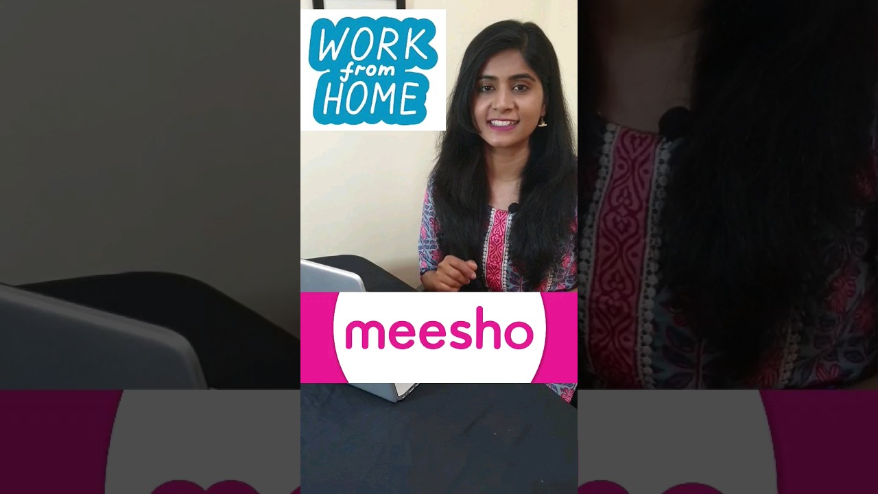 Meesho: Earn from the Comfort of Your Home with Meesho App #wfhjobs #workfromhome #jobs2023 #meeshoapp