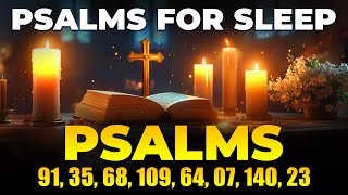 Psalms for Sleep  - Psalms 91, 35, 68, 109, 64, 7, 140, 23 | Pray This to Break Every Curse