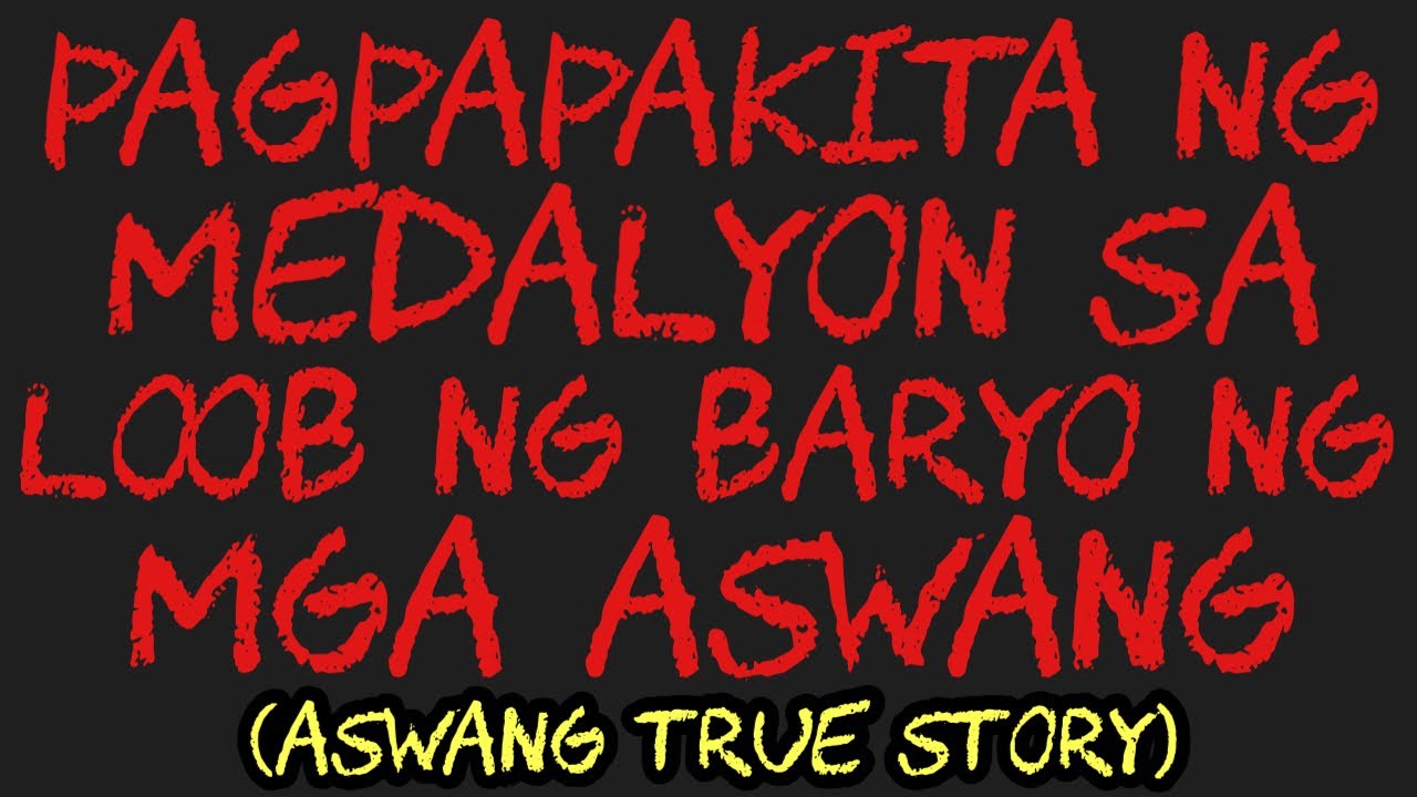 PAGPAPAKITA NG MEDALYON SA LOOB NG BARYO NG MGA ASWANG (Aswang True Story)