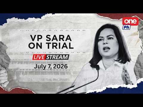 LIVE | Vice Pres. Sara Duterte Impeachment Trial Day 2 (July 7, 2026) #VPSaraOnTrial