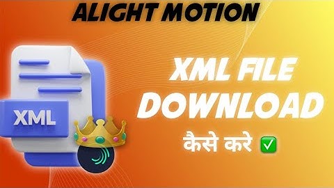 Alight Motion Xml File Download Xml File Download Alight motion Black Screen problem solve