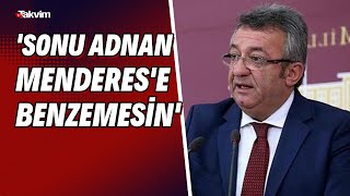 Chpli Engin Altaydan Erdoğana Teit Sonu Adnan Menderese Benzemesin