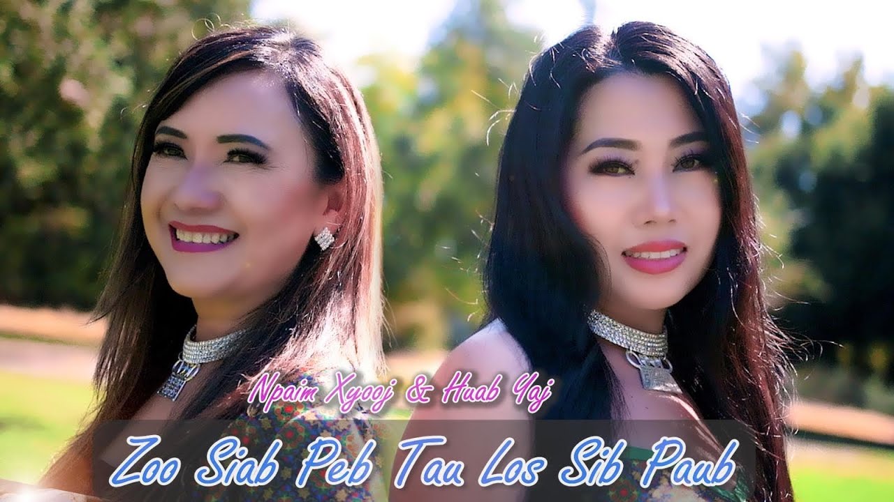 Zoo siab peb tau los sib paub (cover) by huab yaj & npaim Xyooj 