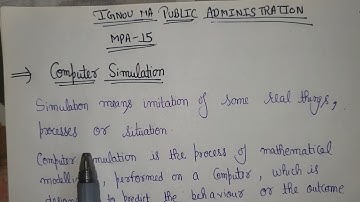 IGNOU MA PUBLIC ADMINISTRATION || MPA-15 IMP TOPICS || Computer Simulation