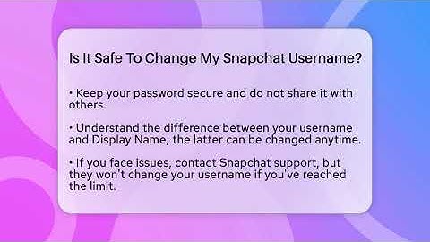 Is It Safe To Change My Snapchat Username? - Everyday-Networking