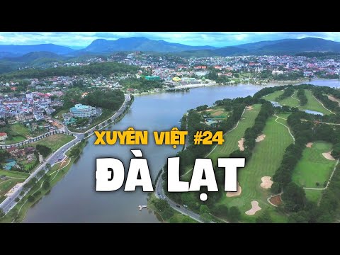Video Khám phá ĐÀ LẠT đến hồ Xuân Hương đi chợ Âm Phủ trong... - youtube