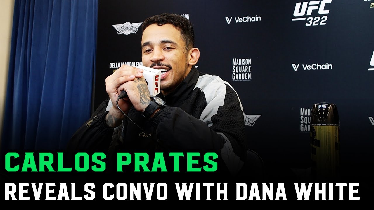 Carlos Prates reveals Dana White conversation: "I told him to let me face off with the champ!"