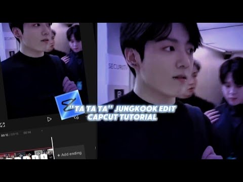 "TA TA TA" Jungkook edit TIKTOK TREND capcut tutorial - YouTube