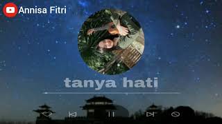 Tanya hati || Chintya Gabriel