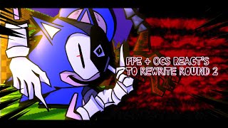 Fpe Ocs Reacts To Rewrite Round 2 Encore Gcrv Mary Read Desc