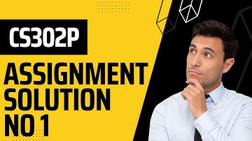 CS302p | Assignment Solution No 1 | Fall 2022 | VU Mentor #cs302p #fall2022
