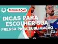 QUAL A MELHOR PRENSA PARA COMEÇAR O MEU NEGÓCIO? - SUBLIMAÇÃO