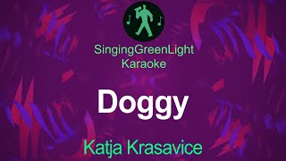 🇪 Katja Krasavice - Doggy - Karaoke | SGL 264