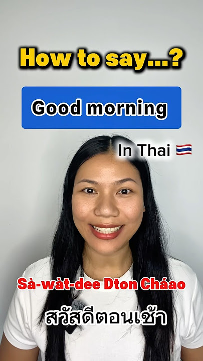Good morning in Thai 🇹🇭 | Thai for beginners | Thai words to learn | Learn Thai
