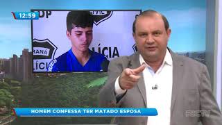 Marido confessa ter matado esposa a golpe de facas em Maringá