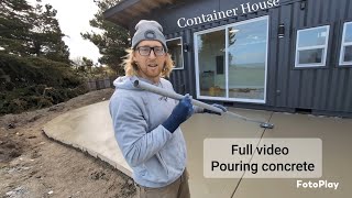 Shipping container build: Episode 6- pouring concrete patio with the crew