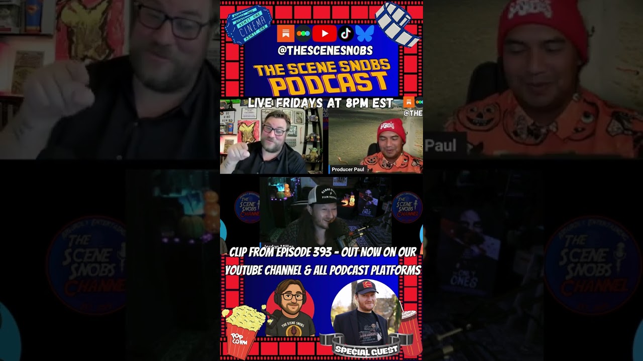 The Scene Snobs Podcast ep 392 Clip -Full Episode is Out Now!