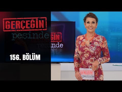 Gerçeğin Peşinde 156. Bölüm